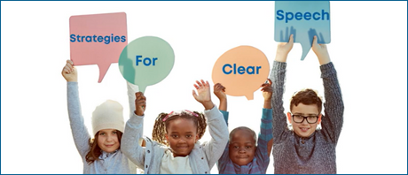Four kids hold up a sign that reads "Strategies for Clear Speech"